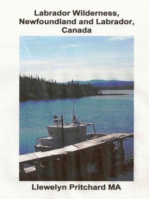 cover image of Labrador Wilderness, Newfoundland and Labrador, Canada